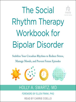 cover image of The Social Rhythm Therapy Workbook for Bipolar Disorder